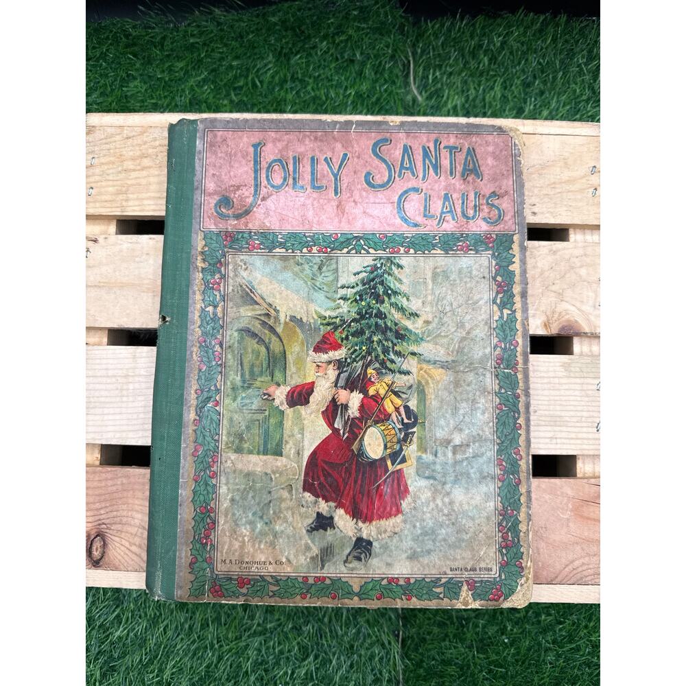 Early 20th Century “Jolly Santa Claus” by M.A. Donahue 1900–1910 VTG